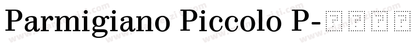 Parmigiano Piccolo P字体转换